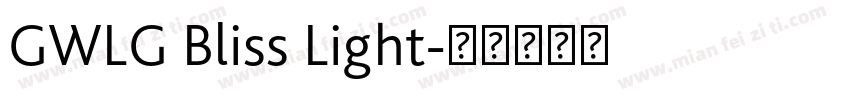 GWLG Bliss Light字体转换